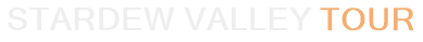 Stardew Valley Tour